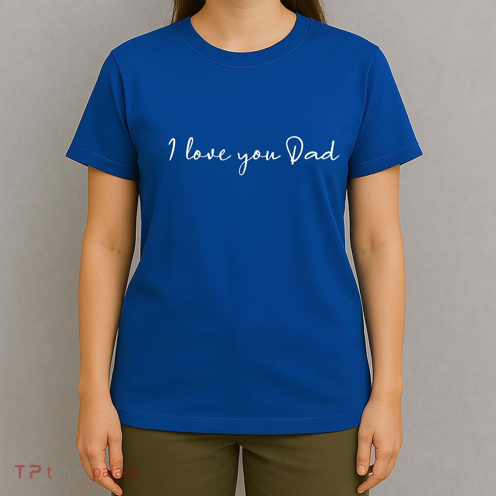 I Love You Dad Father Figure WorldS Greatest Father Gift T-Shirt