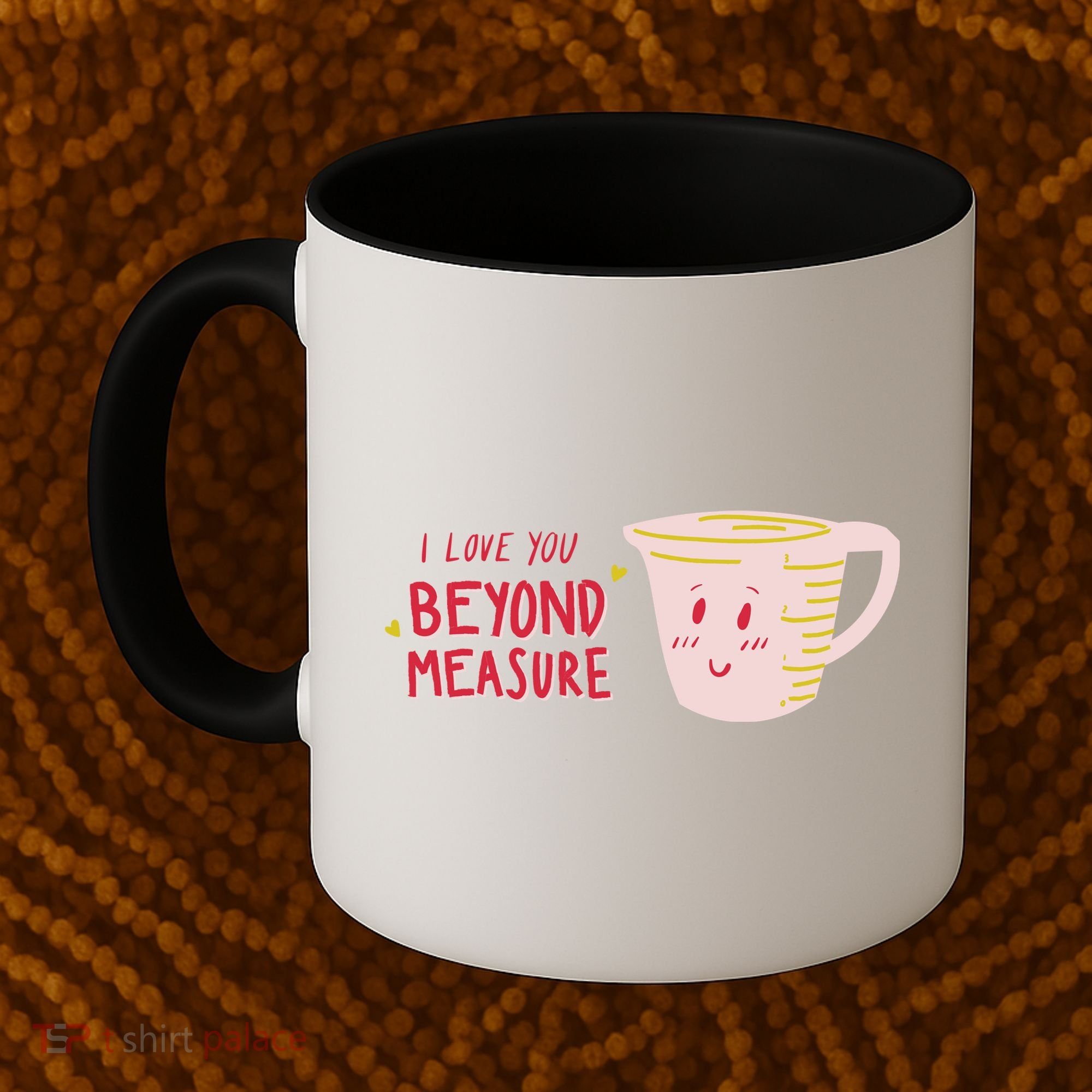 I Love You Beyond Measure Coffee Mug