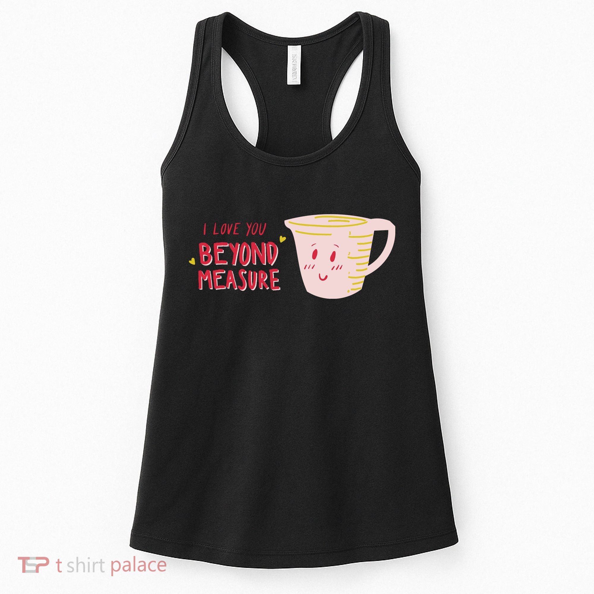 I Love You Beyond Measure Women's Tank Top