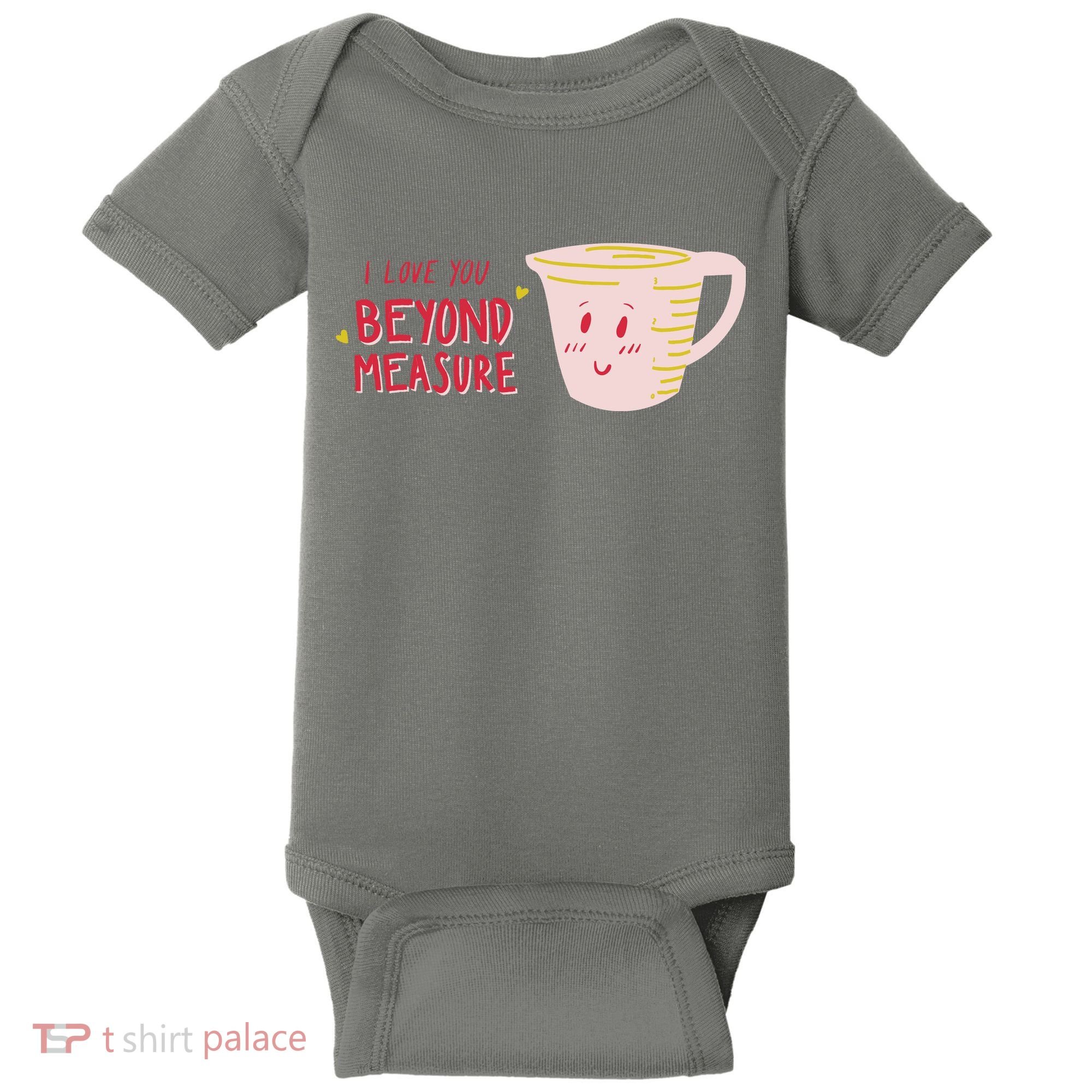 I Love You Beyond Measure Baby Bodysuit