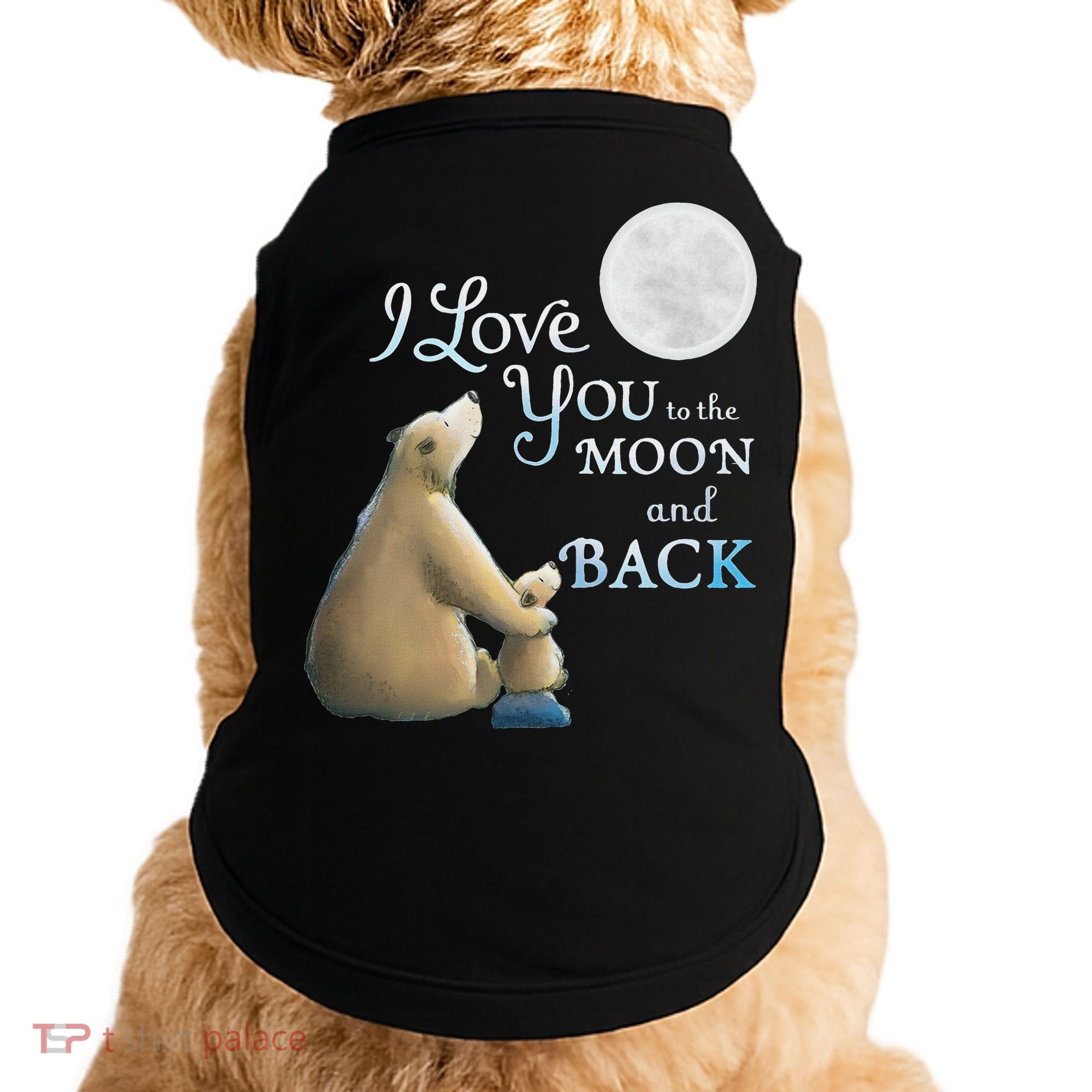 I Love You To The Moon And Back Doggie Tank