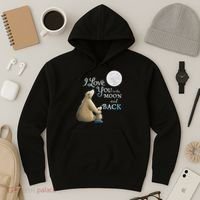 I Love You To The Moon And Back Hoodie thumb 3