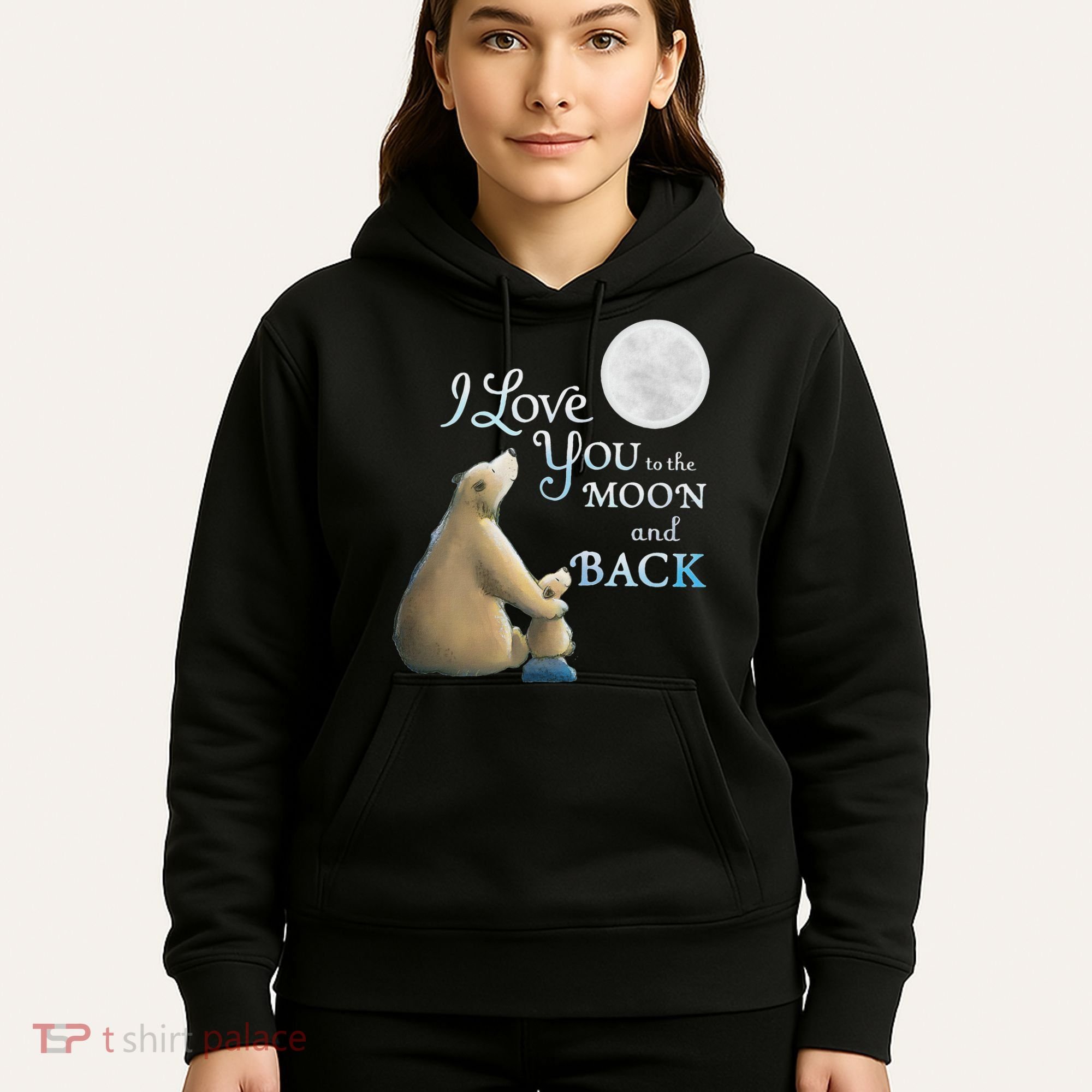 I Love You To The Moon And Back Hoodie