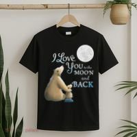 I Love You To The Moon And Back T-Shirt thumb 2