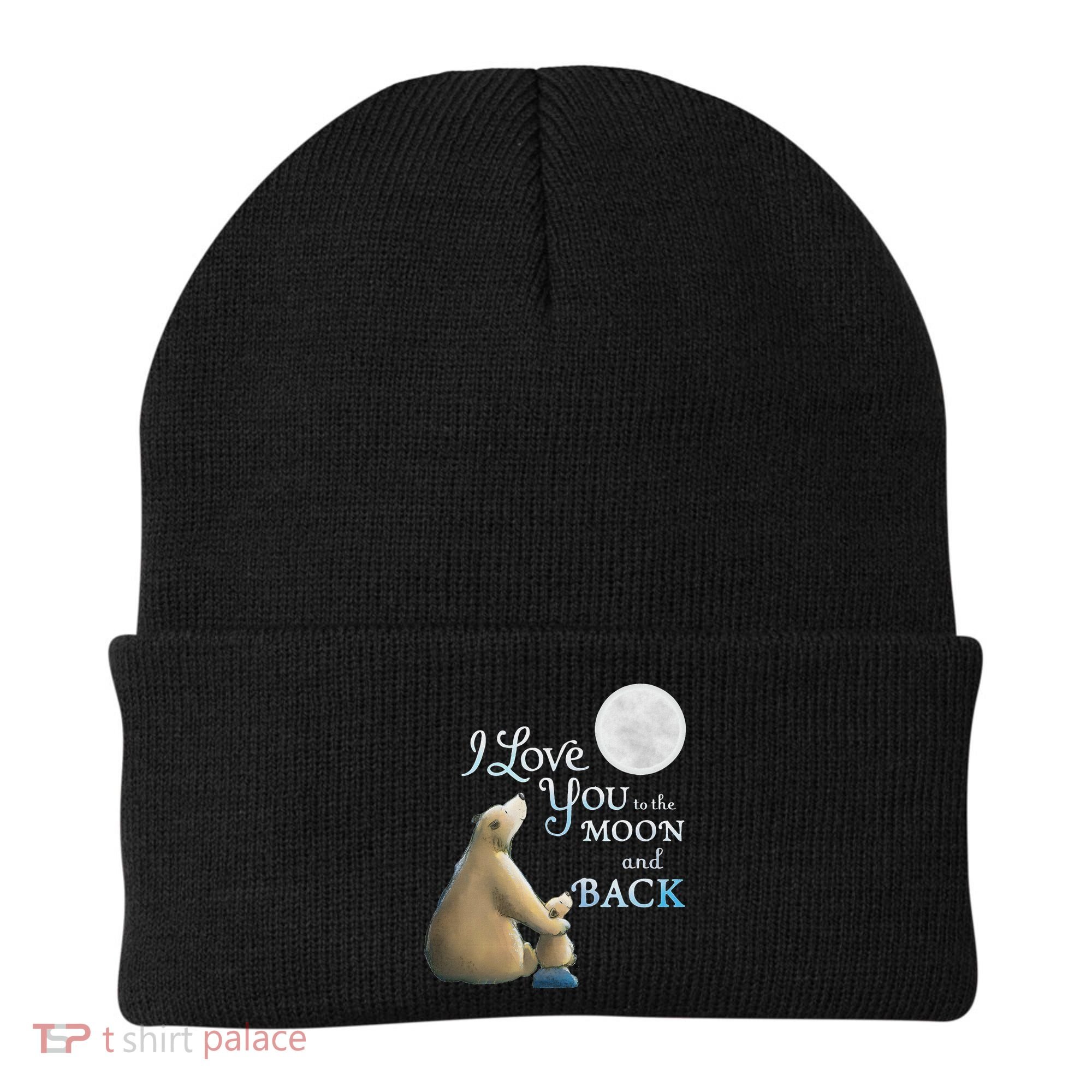 I Love You To The Moon And Back Beanie