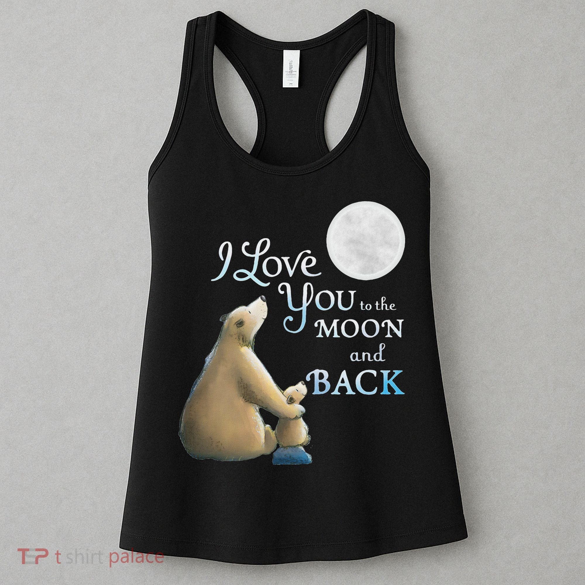 I Love You To The Moon And Back Women's Tank Top