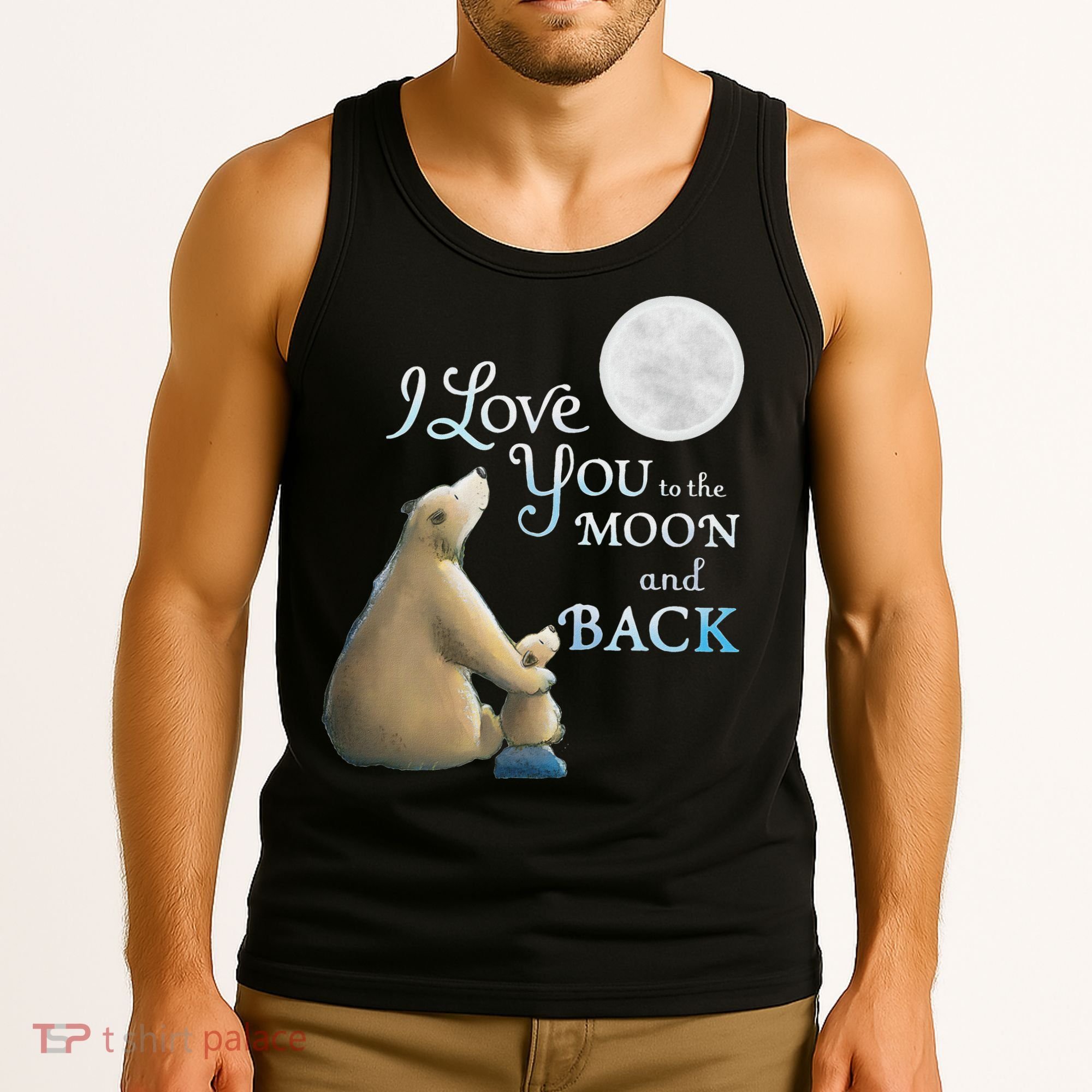 I Love You To The Moon And Back Tank Top