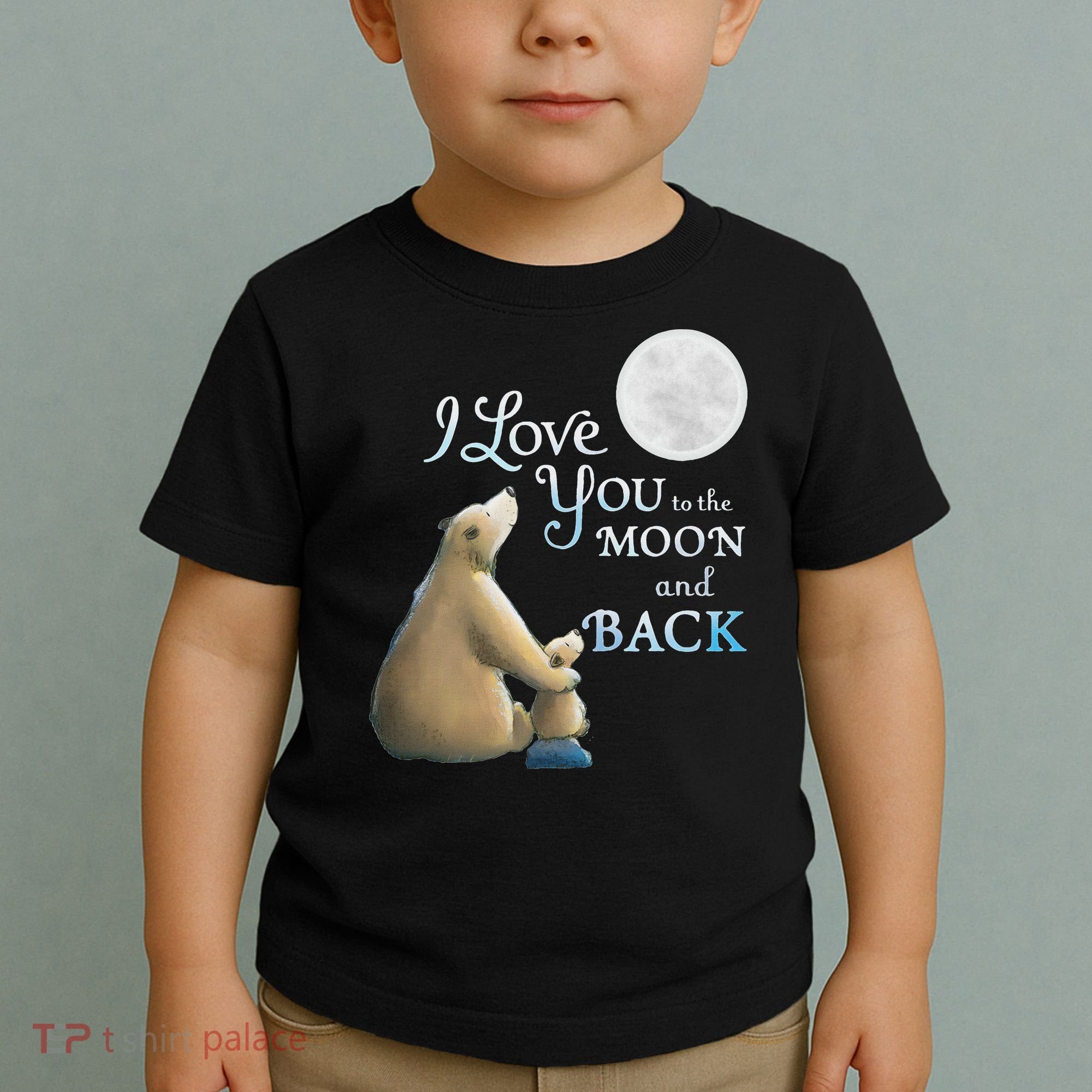 I Love You To The Moon And Back Toddler T-Shirt