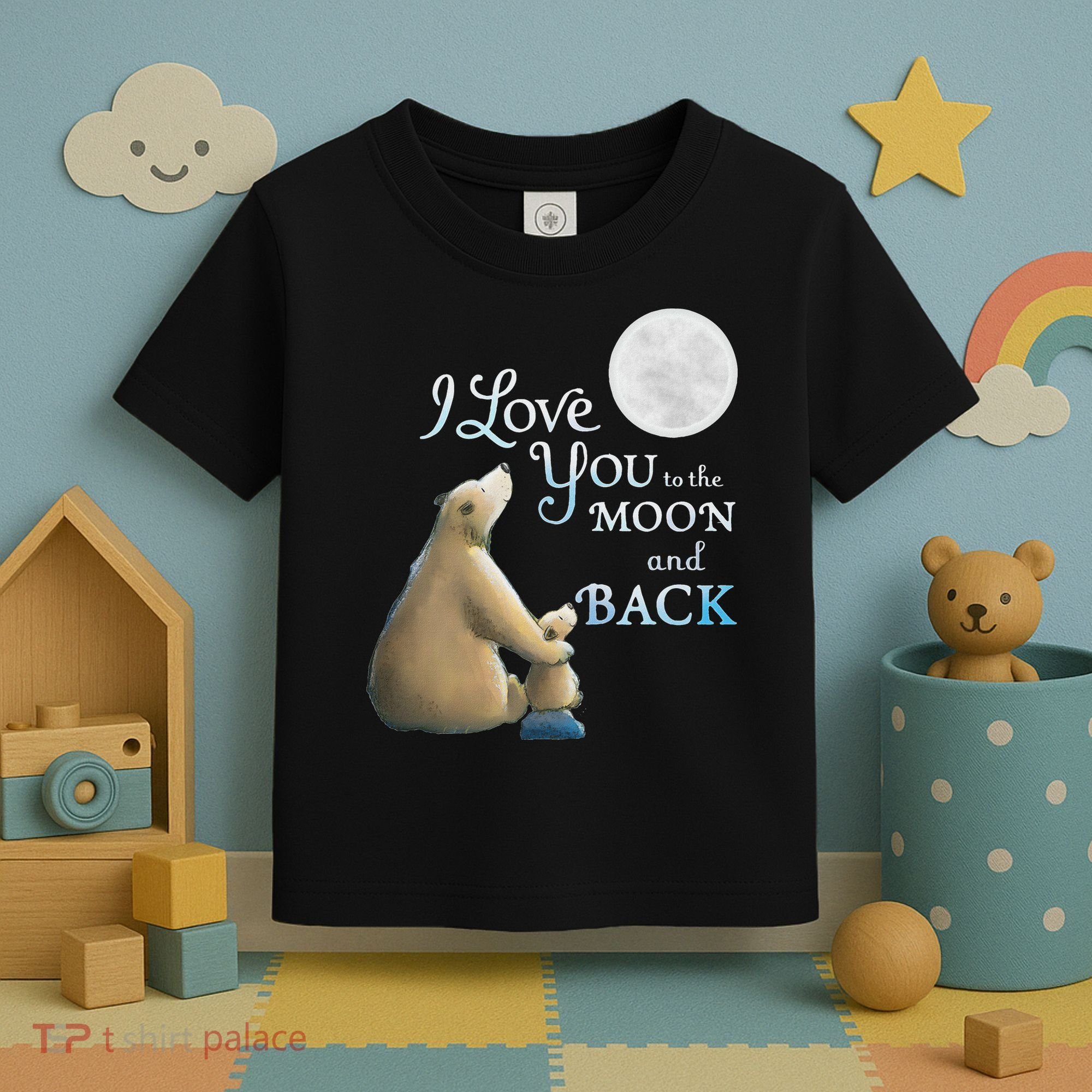I Love You To The Moon And Back Toddler T-Shirt