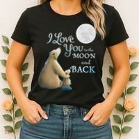 I Love You To The Moon And Back Women's T-Shirt thumb 2