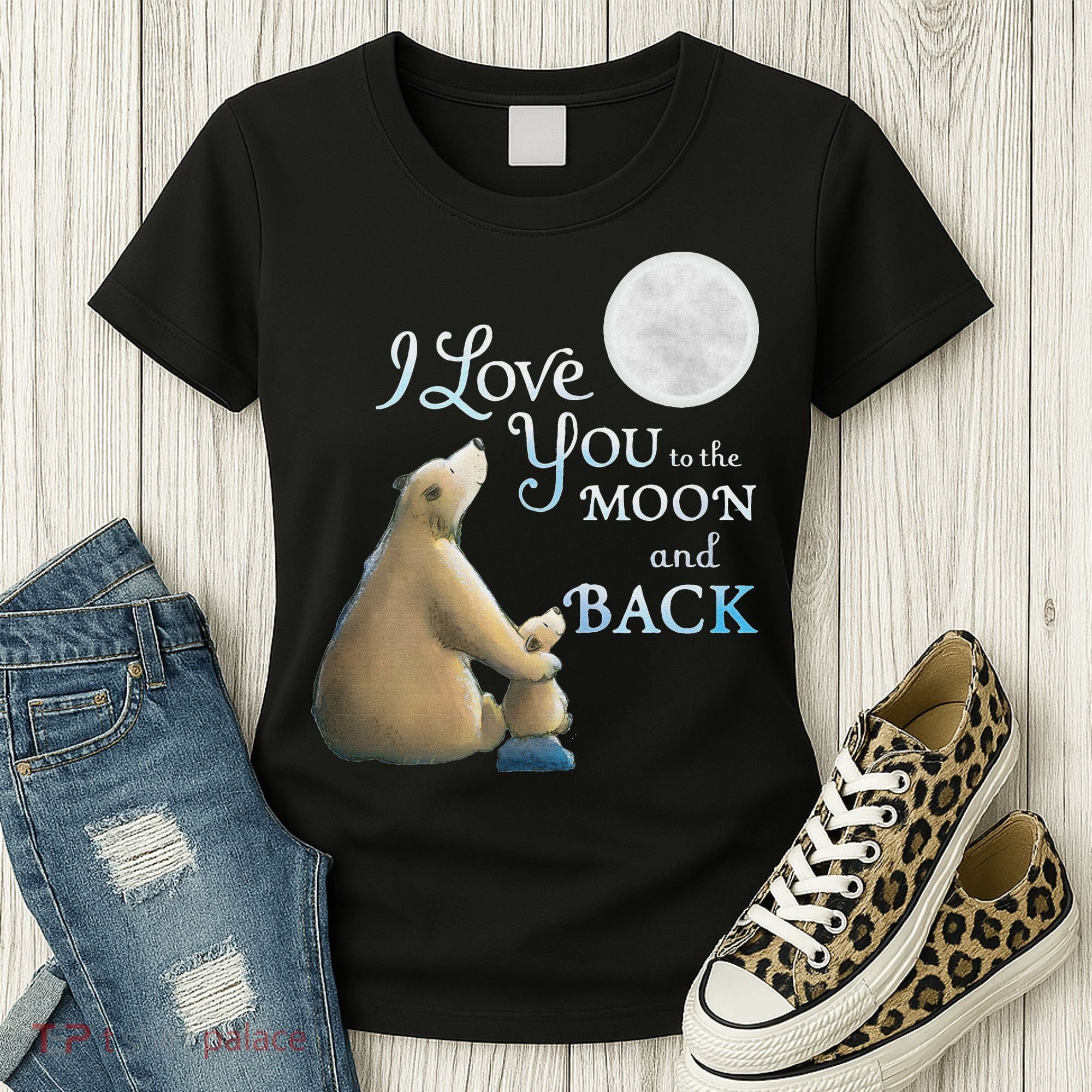 I Love You To The Moon And Back Women's T-Shirt