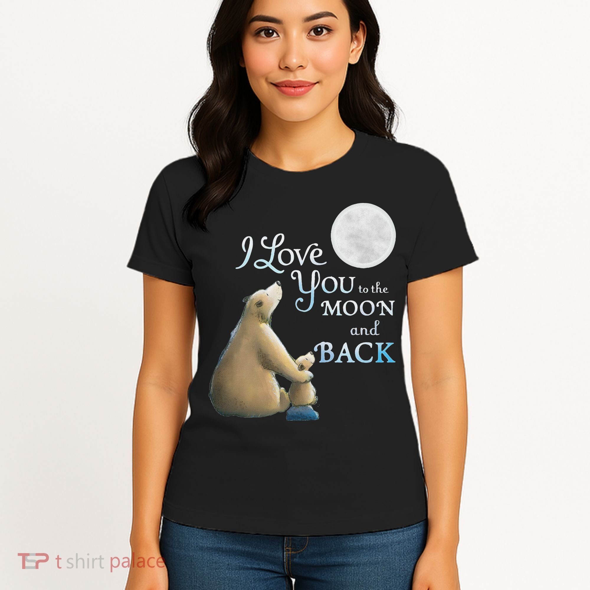 I Love You To The Moon And Back Women's T-Shirt
