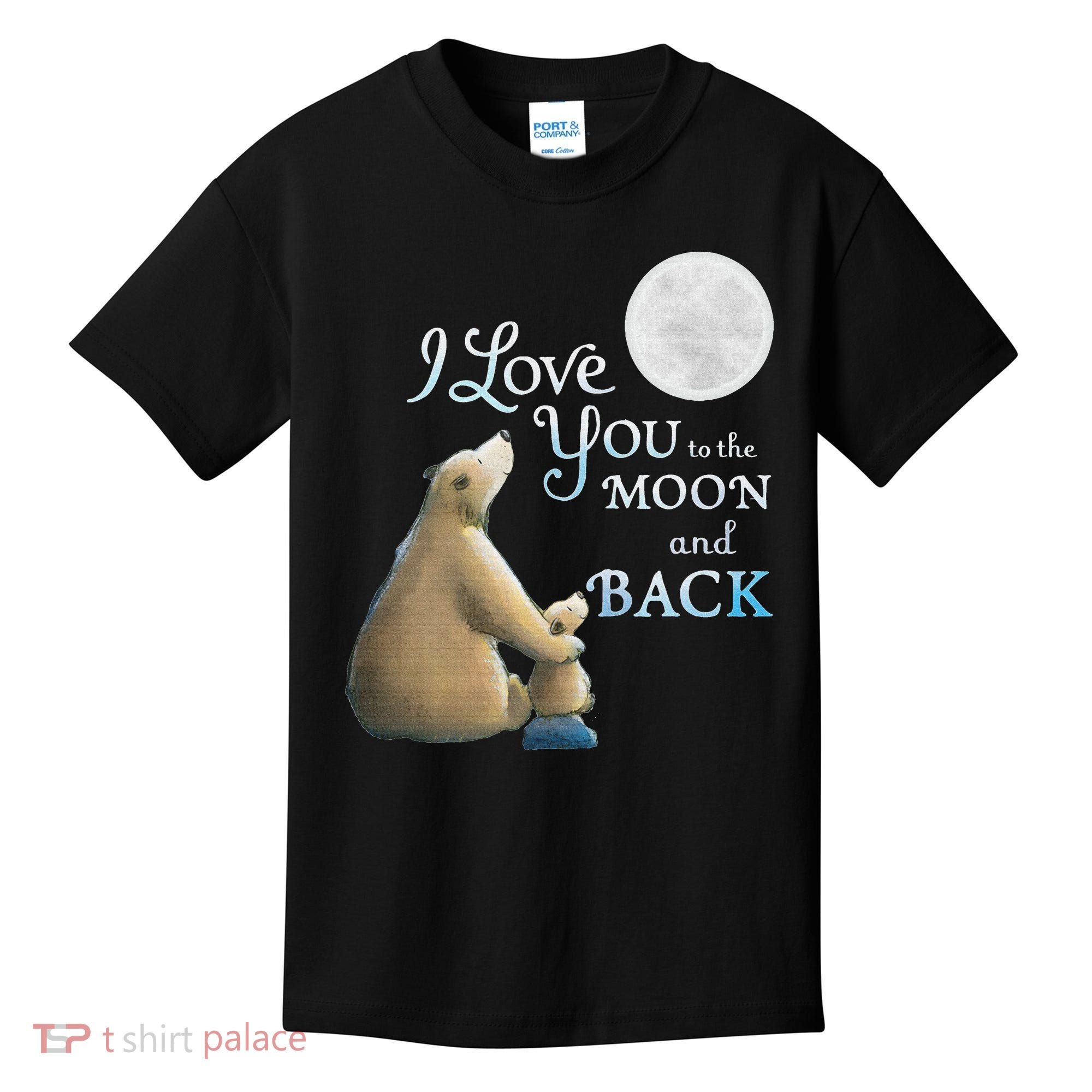 I Love You To The Moon And Back Kids T-Shirt