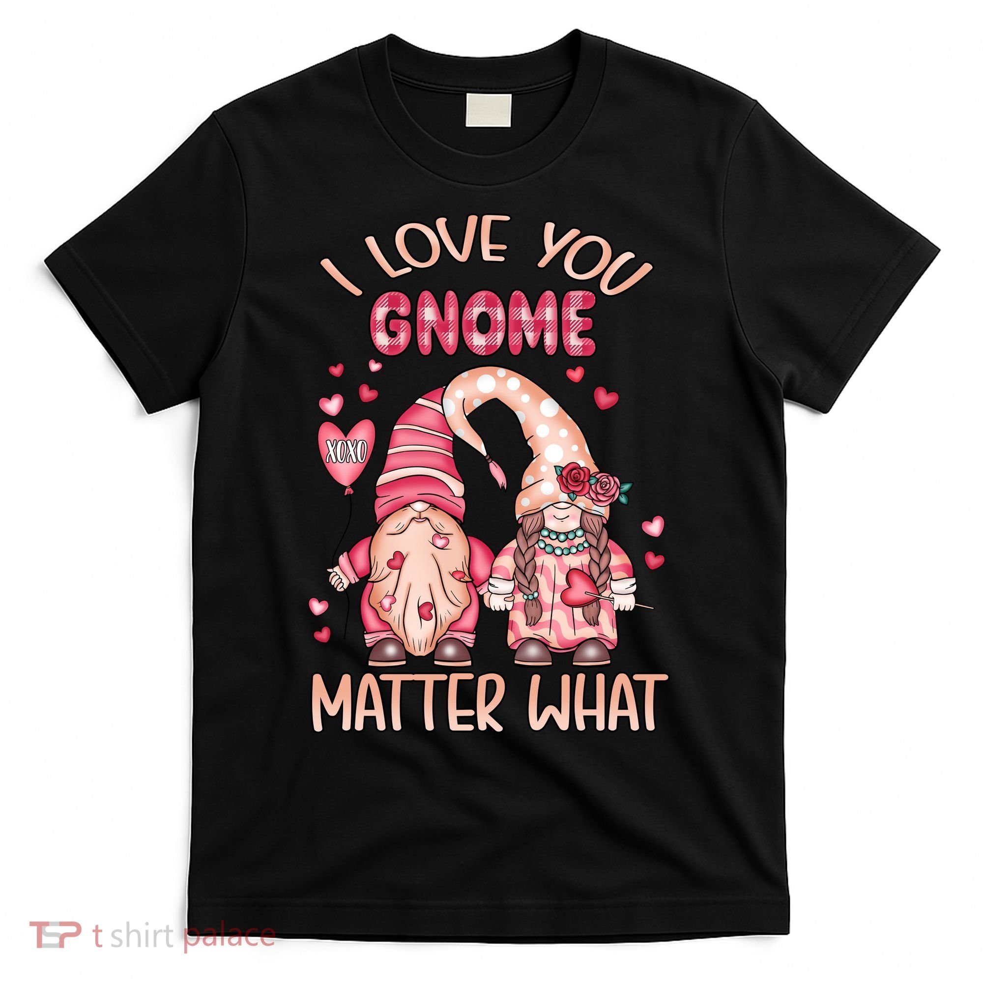 I Love You Gnome Valentines Gift For Valentine Day T-Shirt