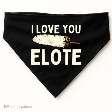I Love You Elote Mexican Corn USA-Made Doggie Bandana