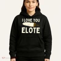 I Love You Elote Mexican Corn Hoodie thumb 5