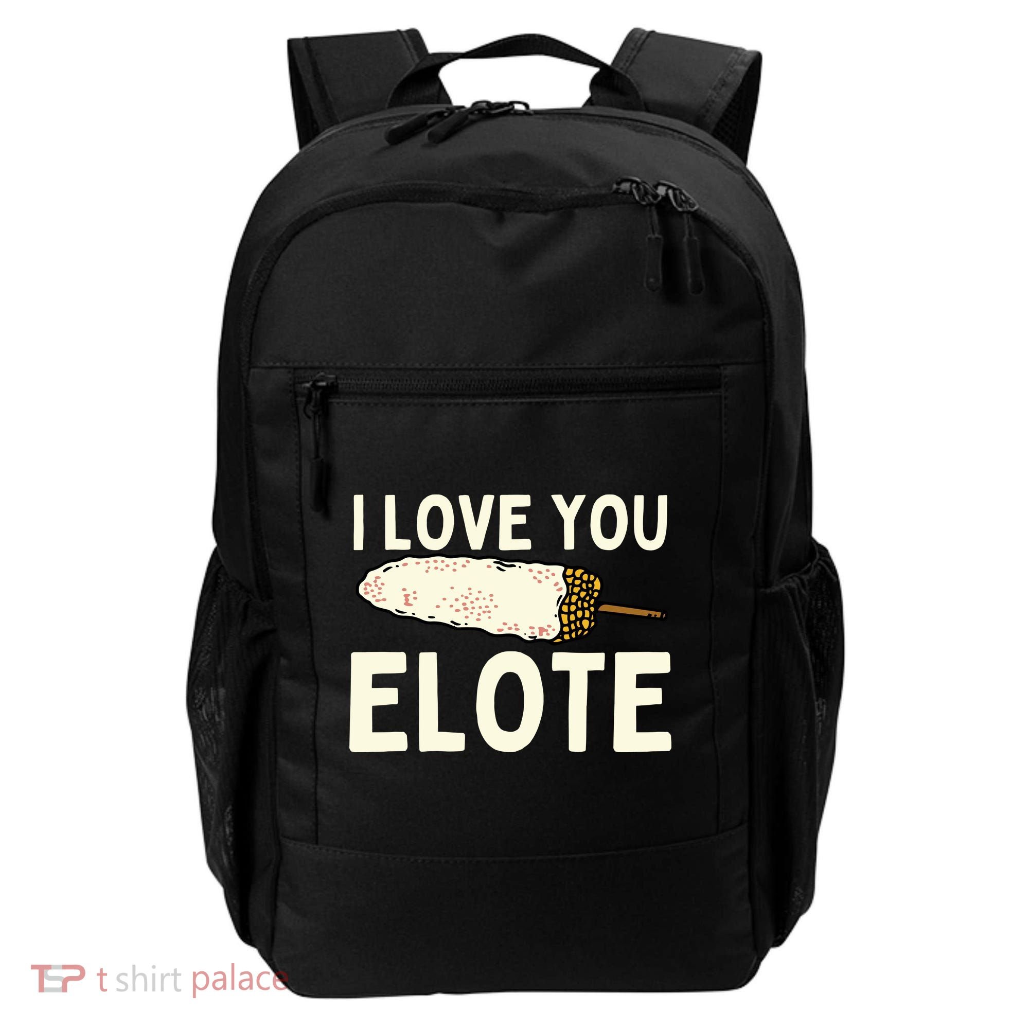 I Love You Elote Mexican Corn Backpack