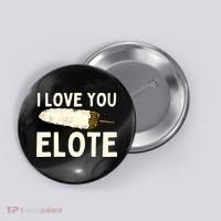 I Love You Elote Mexican Corn Button thumb 0