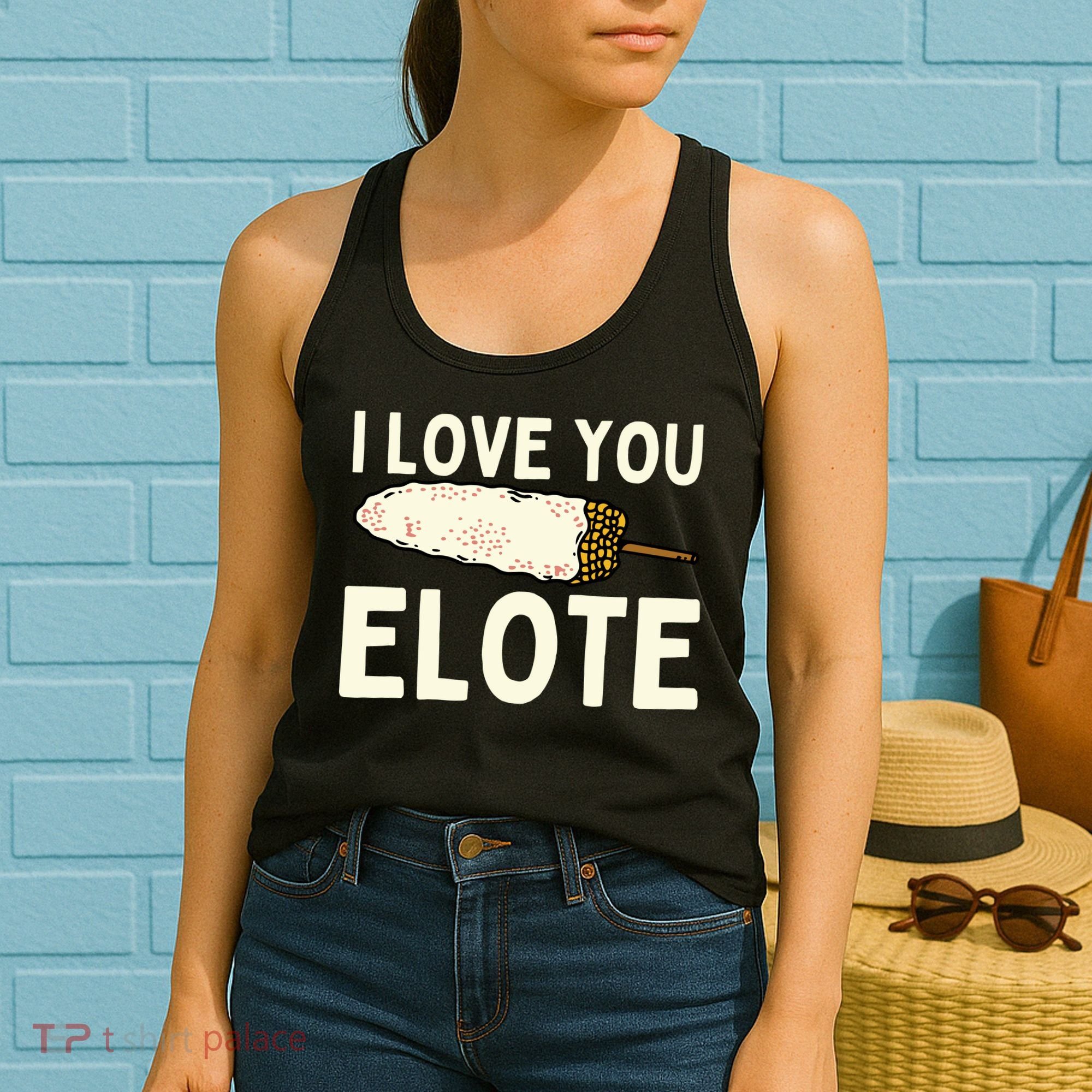 I Love You Elote Mexican Corn Women's Tank Top