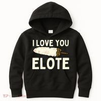 I Love You Elote Mexican Corn Kids Hoodie thumb 0