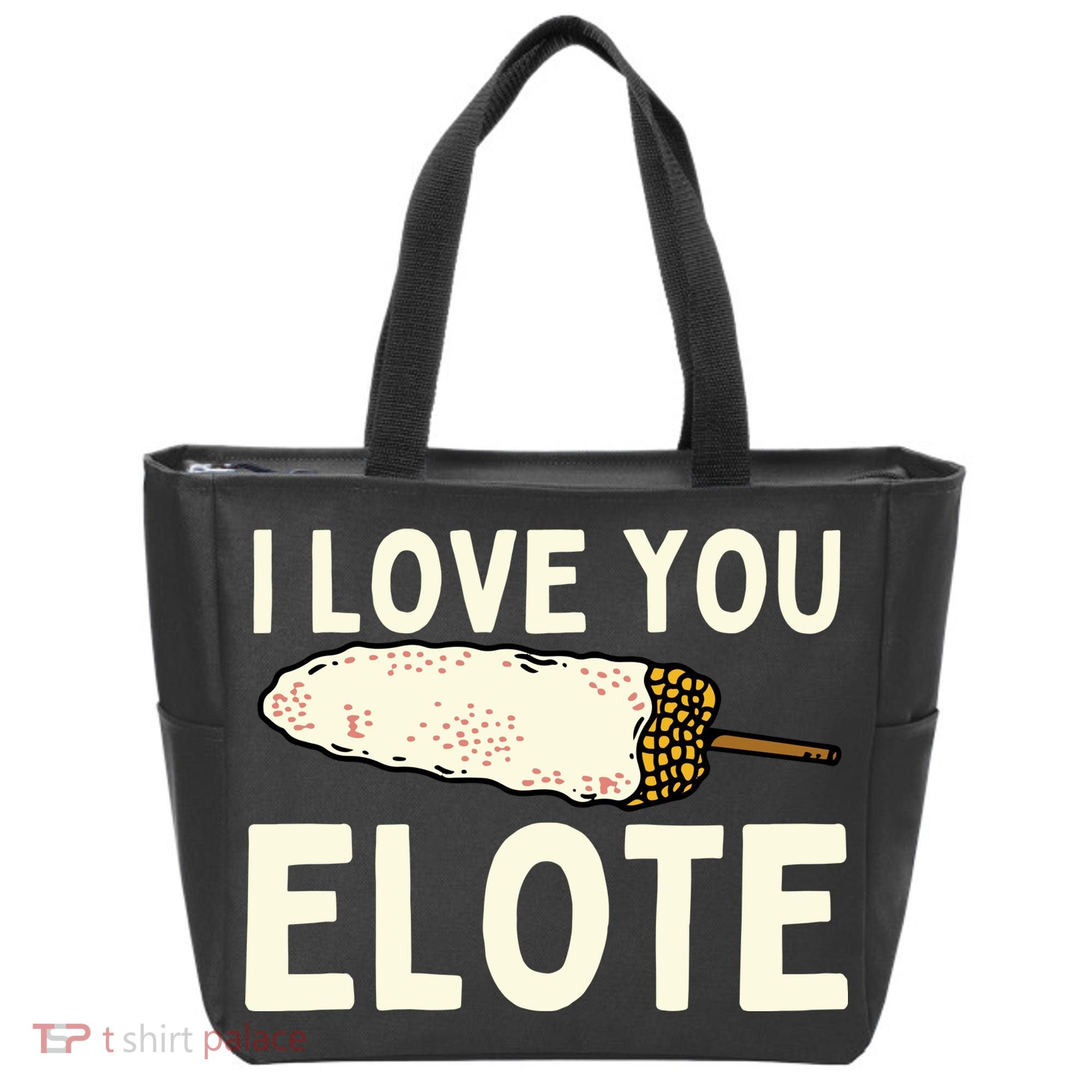 I Love You Elote Mexican Corn Tote Bag
