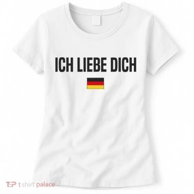 I Love You In German Language Germany Funny German Saying Women's T-Shirt
