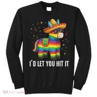 I'd Let You Hit It Funny Piñata Sombrero Rainbow Fiesta Sweatshirt thumb 0