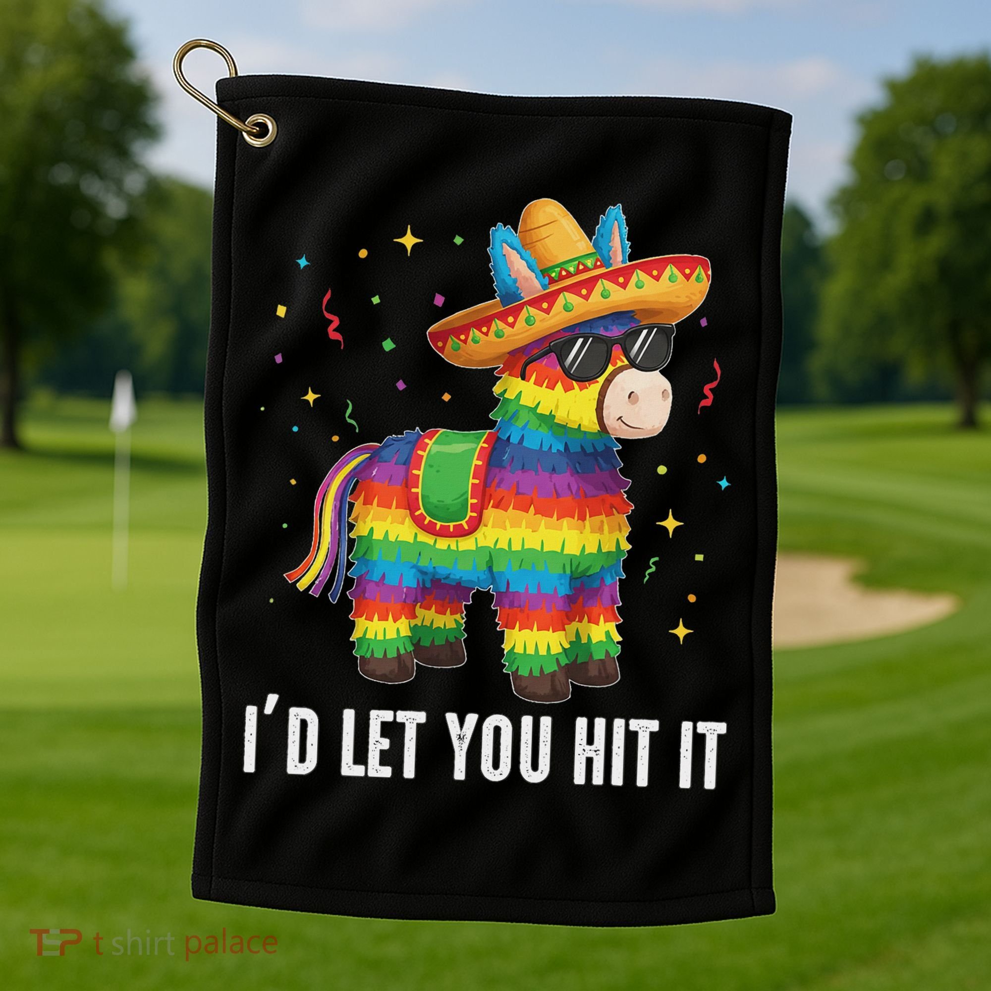 I'd Let You Hit It Funny Piñata Sombrero Rainbow Fiesta Golf Towel