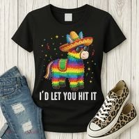 I'd Let You Hit It Funny Piñata Sombrero Rainbow Fiesta Women's T-Shirt thumb 3