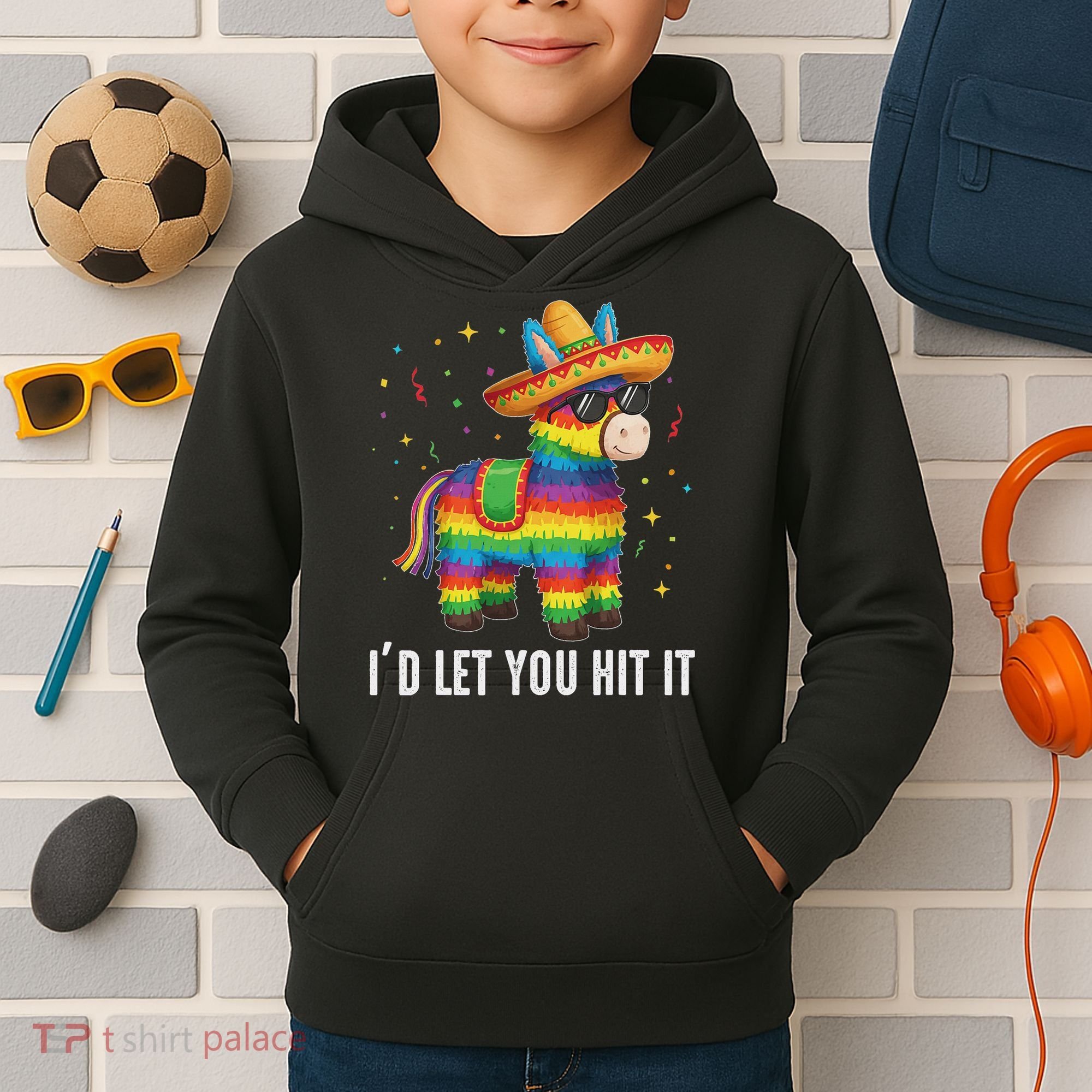 I'd Let You Hit It Funny Piñata Sombrero Rainbow Fiesta Kids Hoodie