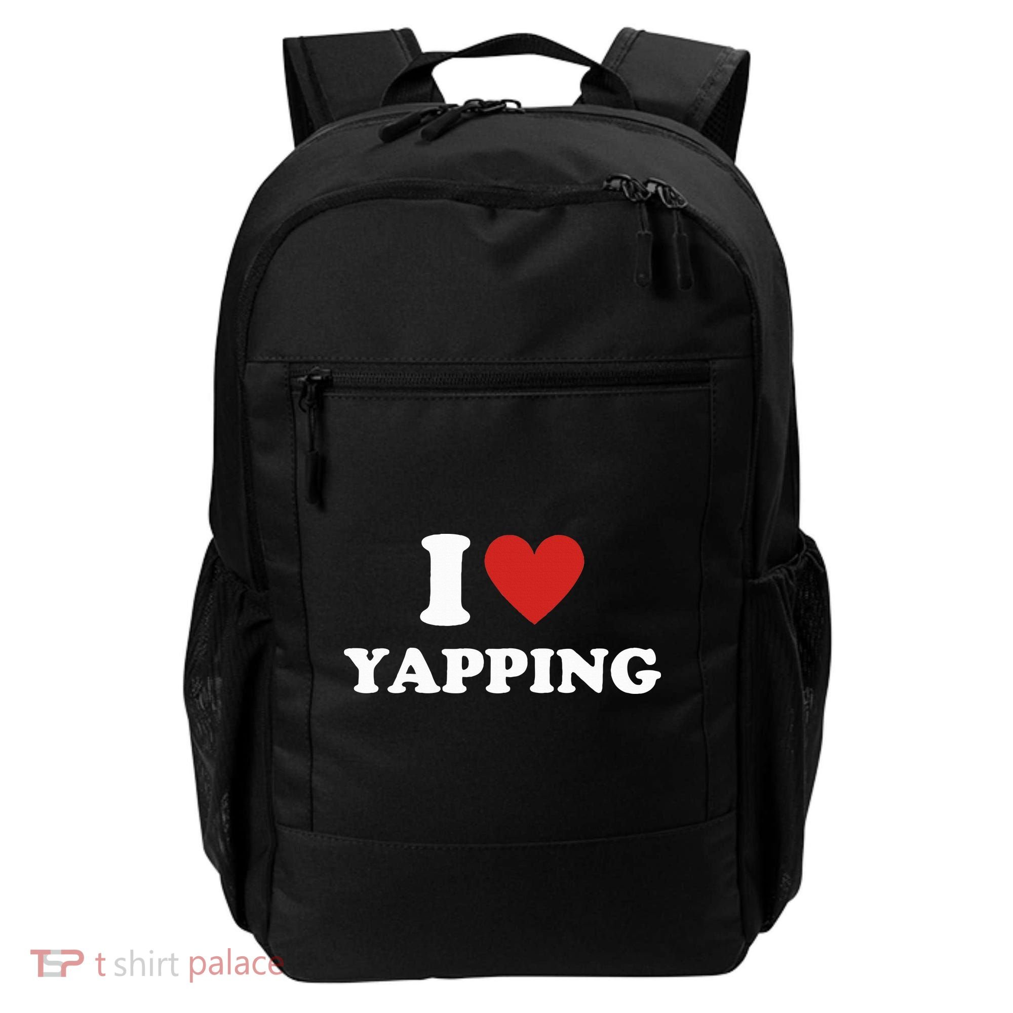  I Love Yapping I Heart Yapping Backpack
