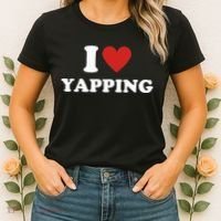  I Love Yapping I Heart Yapping Women's T-Shirt thumb 2