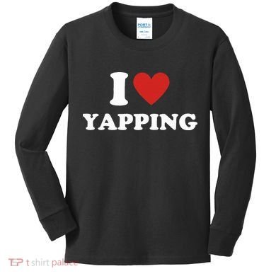  I Love Yapping I Heart Yapping Kids Long Sleeve Shirt