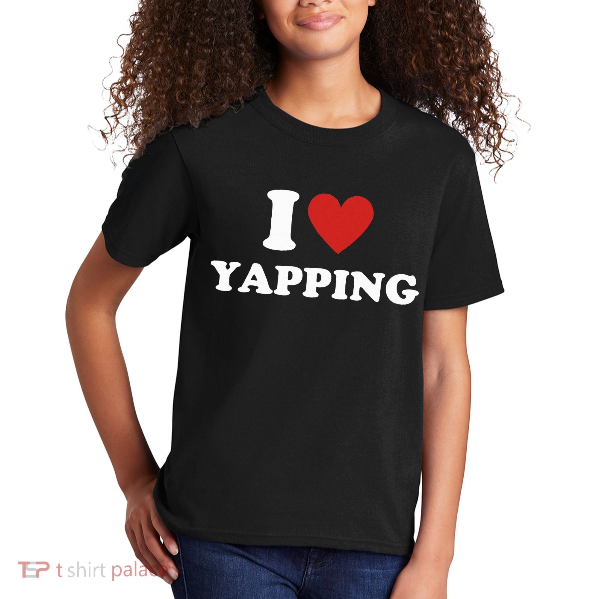  I Love Yapping I Heart Yapping Kids T-Shirt