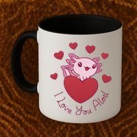 I Love You Alotl Valentines Day Coffee Mug thumb 2