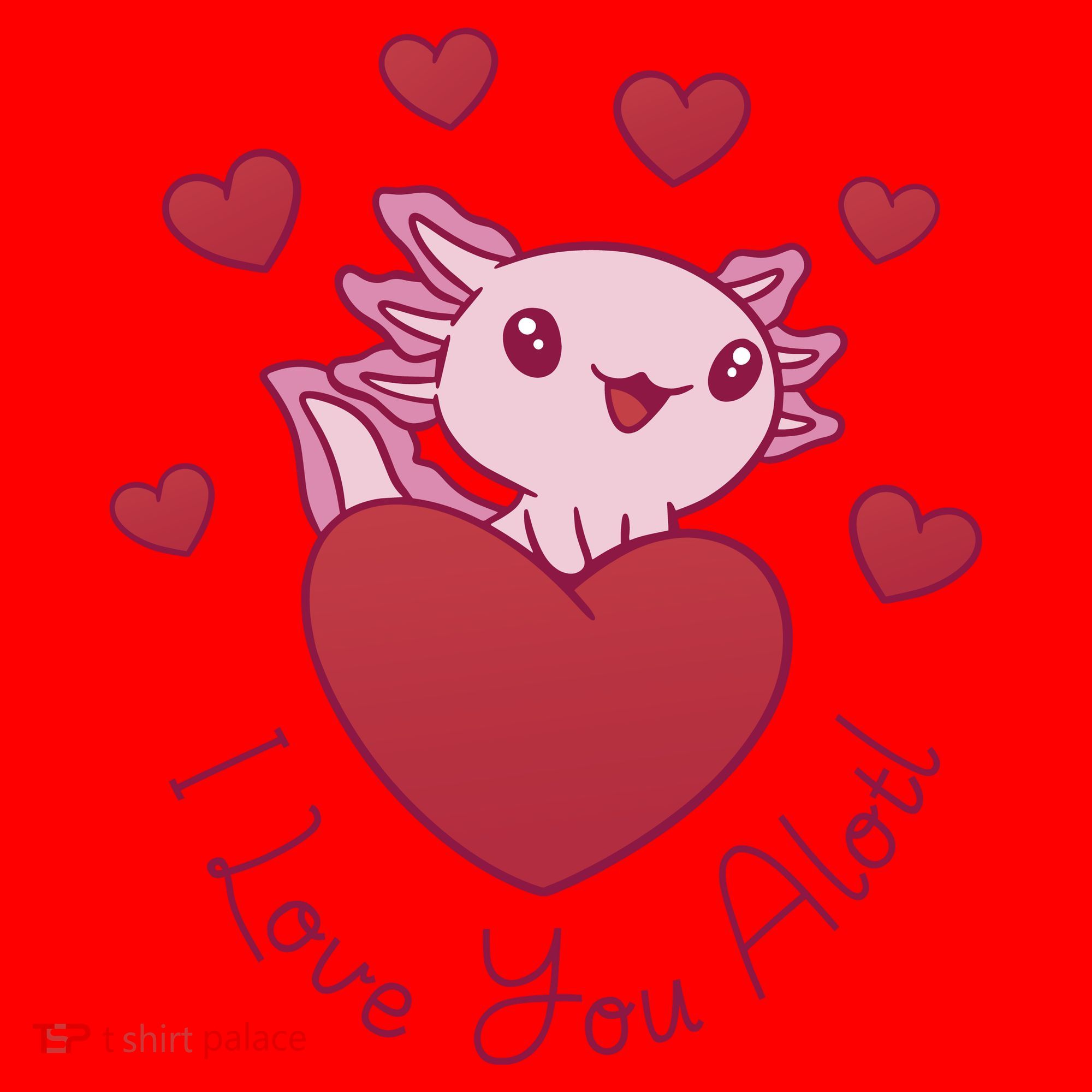 I Love You Alotl Valentines Day Santa Hat