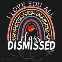 I Love You All Class Dismissed Rainbow Teacher Gift Backpack thumb 2