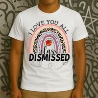 I Love You All Class Dismissed Rainbow Teacher Gift T-Shirt thumb 3