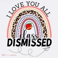 I Love You All Class Dismissed Rainbow Teacher Gift Women's Hoodie thumb 2