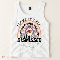 I Love You All Class Dismissed Rainbow Teacher Gift Tank Top thumb 2