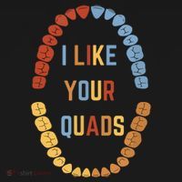 I Like Your Quads Funny Dentist Dental Assistant Toddler Hoodie thumb 2