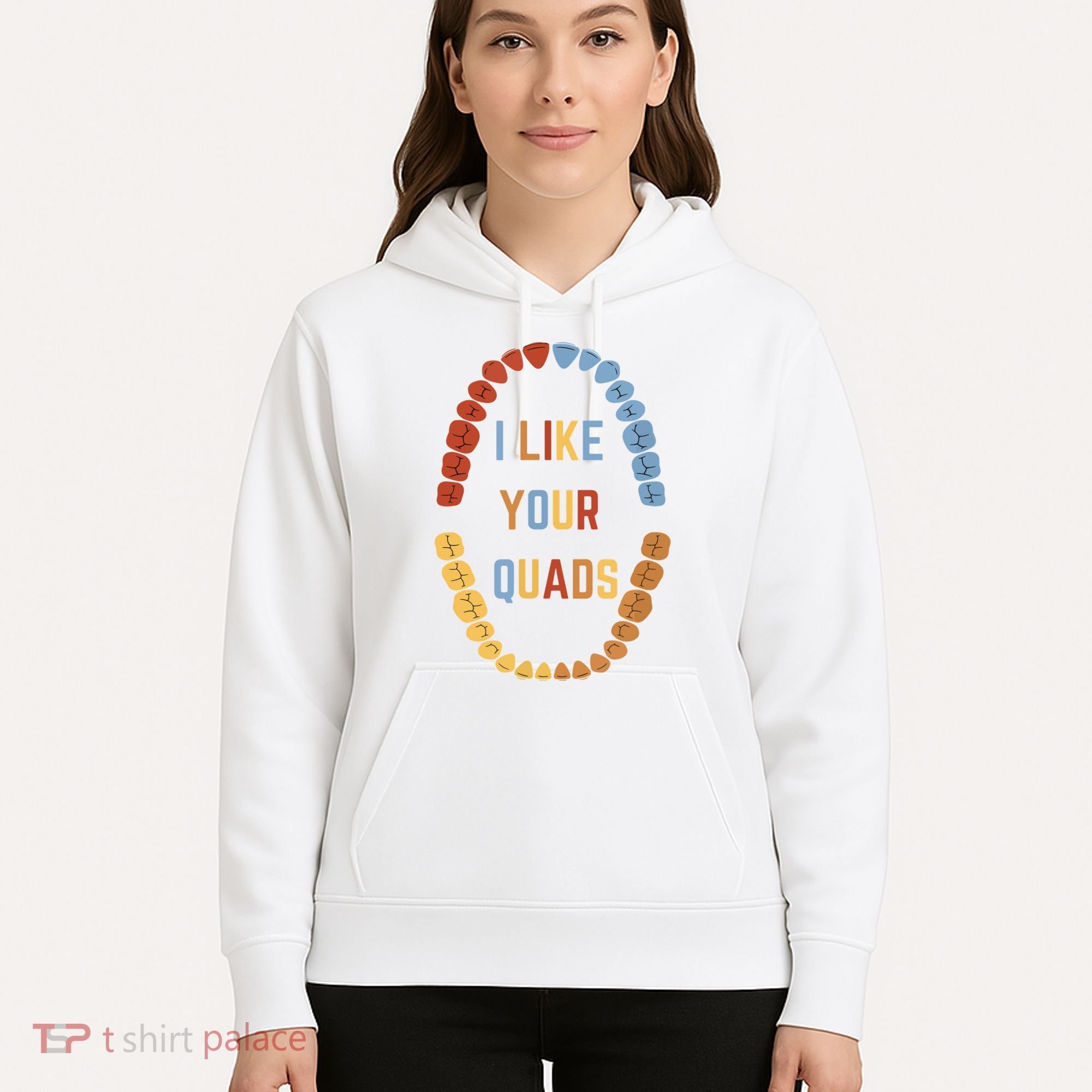I Like Your Quads Funny Dentist Dental Assistant Hoodie