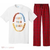 I Like Your Quads Funny Dentist Dental Assistant Pajama Set thumb 0