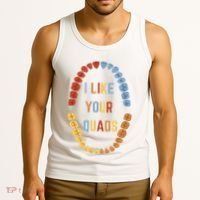 I Like Your Quads Funny Dentist Dental Assistant Tank Top thumb 3