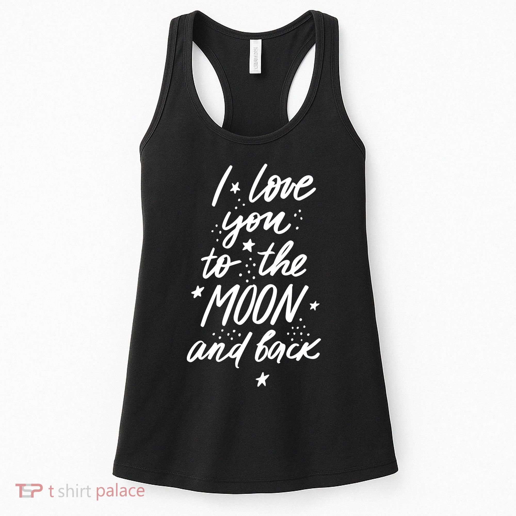 I Love You To The Moon And Back Cute Romantic Women's Tank Top