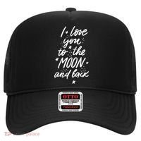 I Love You To The Moon And Back Cute Romantic Hat thumb 0