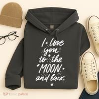 I Love You To The Moon And Back Cute Romantic Hoodie thumb 4