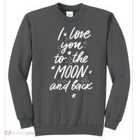 I Love You To The Moon And Back Cute Romantic Sweatshirt thumb 0