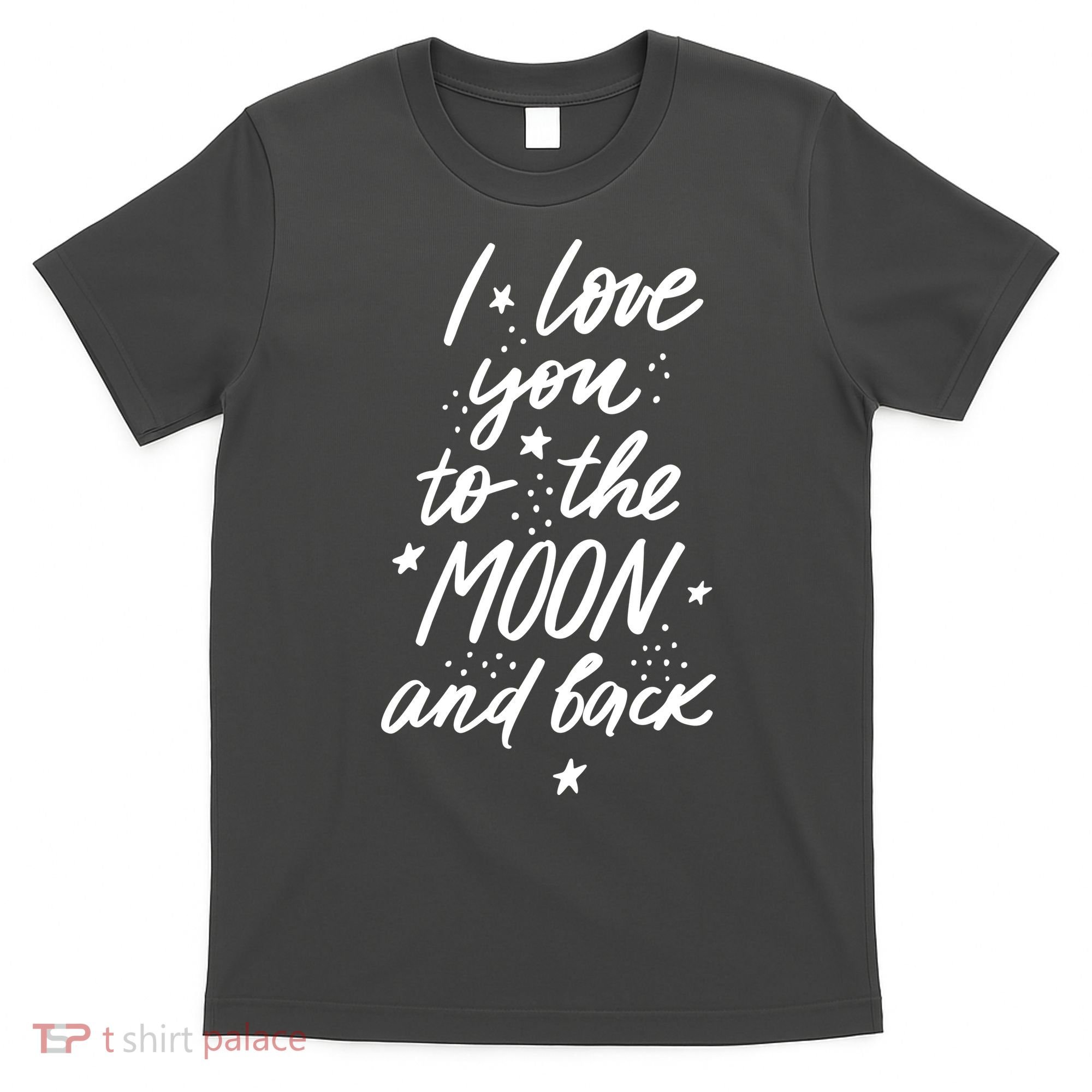 I Love You To The Moon And Back Cute Romantic T-Shirt