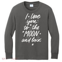 I Love You To The Moon And Back Cute Romantic Kids Long Sleeve Shirt thumb 0